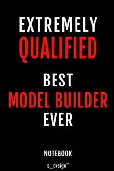 Notebook for Model Builders / Model Builder: awesome handy Note Book [120 blank lined ruled pages]