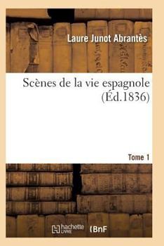 Paperback Scènes de la Vie Espagnole T01 [French] Book