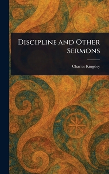 Discipline and Other Sermons