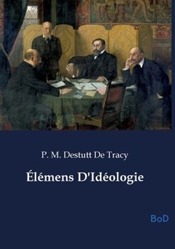 Élémens D'Idéologie