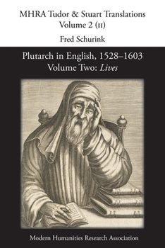 Paperback Plutarch in English, 1528-1603. Volume Two: Lives Book