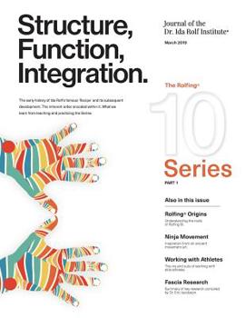 Paperback Structure, Function, Integration: Journal of the Dr. Ida Rolf Institute Book