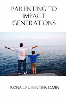 Paperback Parenting to Impact Generations Book