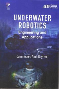 Hardcover Underwater Robotics : Engineering and Applications Book