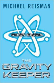 Hardcover Simon Bloom, the Gravity Keeper Book