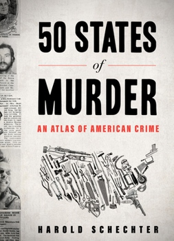 Paperback 50 States of Murder: An Atlas of American Crime Book