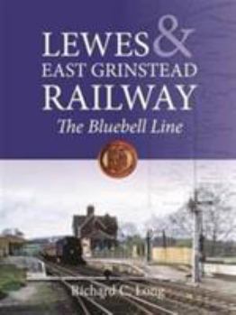 Hardcover Lewes & East Grinstead Railway Book