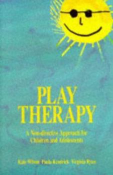 Paperback Play Therapy: A Non-Directive Approach for Children and Adolescents Book