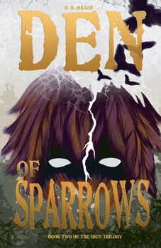 Den of SPARROWS (The Idun Trilogy)