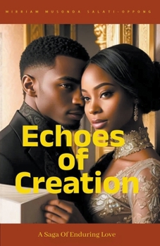 Paperback Echoes of Creation Book