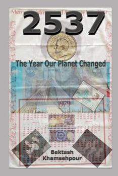 Paperback 2537: The Year Our Planet Changed Book