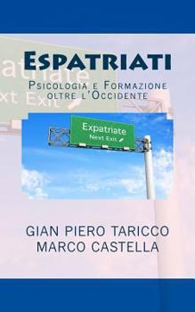 Paperback Espatriati: Psicologia e Formazione oltre l'Occidente [Italian] Book
