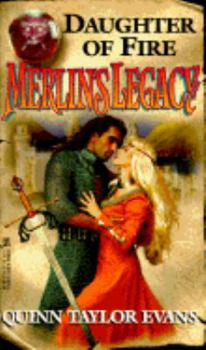 Mass Market Paperback Merlin's Legacy: Daughter of Fire Book