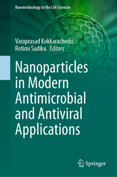 Hardcover Nanoparticles in Modern Antimicrobial and Antiviral Applications Book