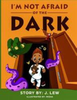 Paperback I'm Not Afraid of the Dark Book