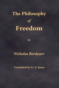 Paperback The Philosophy of Freedom Book
