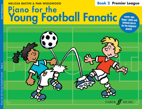 Paperback Piano for the Young Football Fanatic: Bk.2 Book