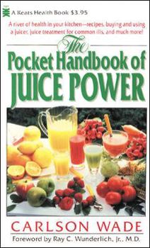 Paperback The Pocket Handbook of Juice Power Book