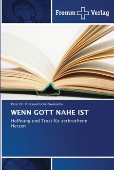 Paperback Wenn Gott Nahe Ist [German] Book