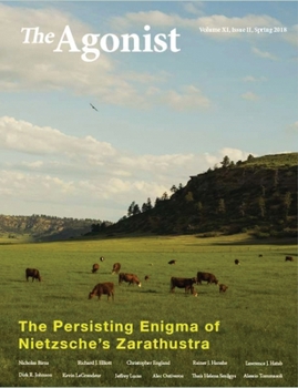Paperback The Persisting Enigma of Nietzsche's Zarathustra: Volume XI, Issue II, Spring 2018 Book
