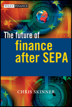 Hardcover The Future of Finance After Sepa Book