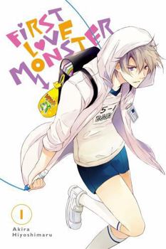 First Love Monster, Vol. 1 - Book #1 of the First Love Monster