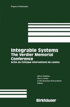 Integrable Systems: The Verdier Memorial Conference Actes Du Colloque International de Luminy