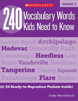 Paperback 240 Vocabulary Words Kids Need to Know: Grade 5: 24 Ready-To-Reproduce Packets Inside! Book