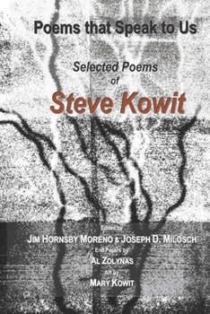 Paperback Poems that Speak to Us: Selected Poems of Steve Kowit Book