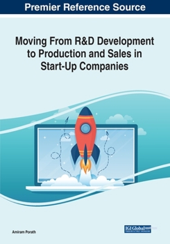 Paperback Moving From R&D Development to Production and Sales in Start-Up Companies Book