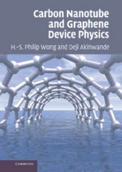 Hardcover Carbon Nanotube and Graphene Device Physics Book