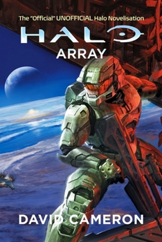 Paperback Halo Array: The Official UNOFFICIAL Halo Novelisation Book