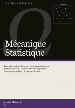 Mécanique Statistique (physique théorique) (French Edition)