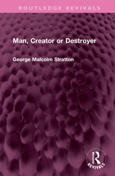 Hardcover Man, Creator or Destroyer Book