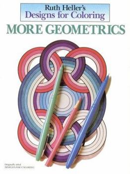 Paperback Designs for Coloring: More Geometrics Book