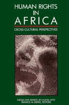 Paperback Human Rights in Africa: Cross-Cultural Perspectives Book