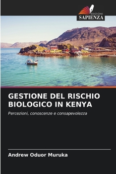 Paperback Gestione del Rischio Biologico in Kenya [Italian] Book
