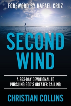 Paperback Second Wind: A 365-Day Devotional to Pursuing God's Greater Calling Book