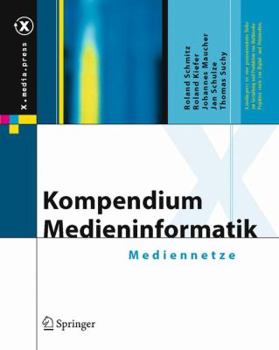 Hardcover Kompendium Medieninformatik: Mediennetze [German] Book