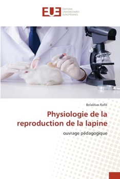 Paperback Physiologie de la reproduction de la lapine [French] Book