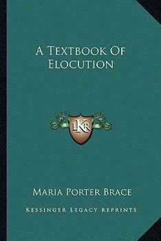 Paperback A Textbook Of Elocution Book