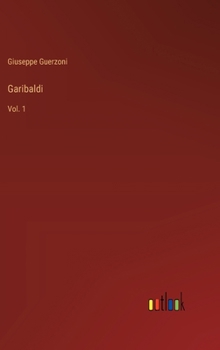 Hardcover Garibaldi: Vol. 1 [Italian] Book