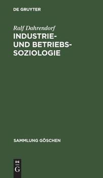 Hardcover Industrie- und Betriebssoziologie [German] Book