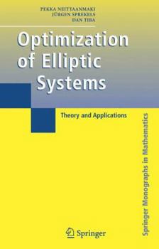 Paperback Optimization of Elliptic Systems: Theory and Applications Book