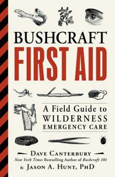 Paperback Bushcraft First Aid: A Field Guide to Wilderness Emergency Care Book