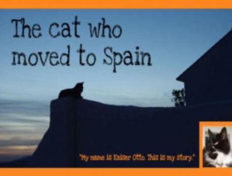 Paperback Cat that Moved to Spain, The Book