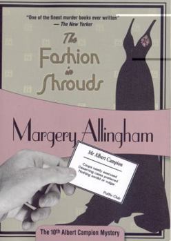 Paperback The Fashion in Shrouds: Albert Campion Mystery #10 (Albert Campion, 10) Book