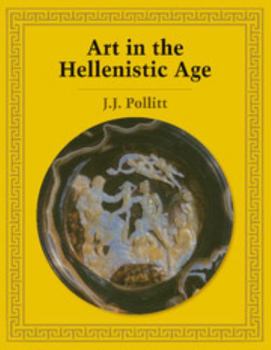 Paperback Art in the Hellenistic Age Book