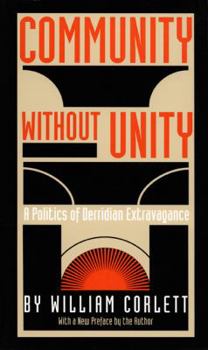 Paperback Community Without Unity: A Politics of Derridian Extravagance Book