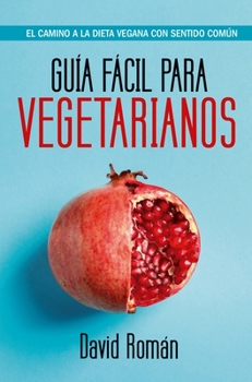 Paperback Guia Facil Para Vegetarianos [Spanish] Book